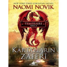 Kartalların Zaferi 5 - Naomi Novik