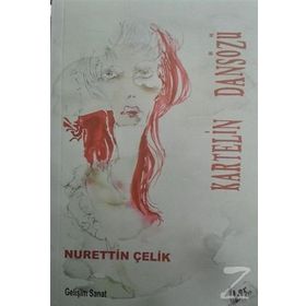 Kartelin Dansözü - Nurettin Çelik
