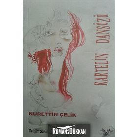 Kartelin Dansözü - Nurettin Çelik