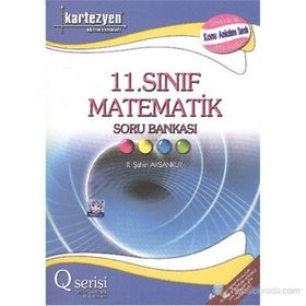 Kartezyen 11. Sınıf Matematik Soru Bankası Q Serisi - Remzi Şahin Aksankur
