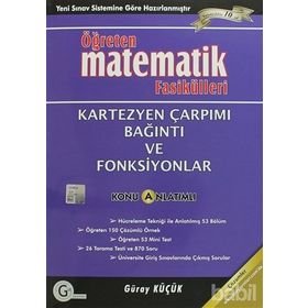 KARTEZYEN ÇARPIMI, BAĞINTI VE FONKSIYONLAR ÖĞRETEN MATEMATIK FASIKÜLLERI - GÜRAY KÜÇÜK
