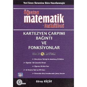 KARTEZYEN ÇARPIMI, BAĞINTI VE FONKSIYONLAR ÖĞRETEN MATEMATIK FASIKÜLLERI - GÜRAY KÜÇÜK