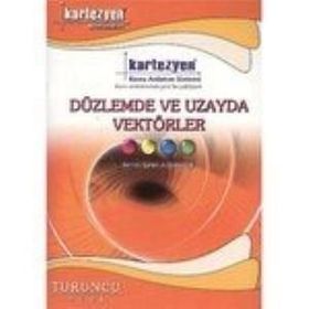 Kartezyen Düzlemde ve Uzayda Vektörler - Geometri - Remzi Şahin Aksankur