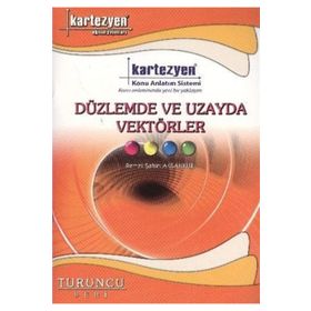 Kartezyen Düzlemde ve Uzayda Vektörler - Geometri - Remzi Şahin Aksankur