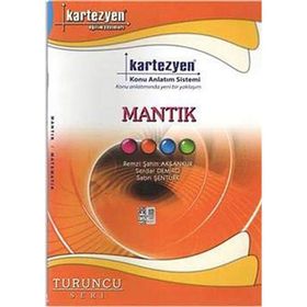 Kartezyen Mantık - Sabri Şentürk Remzi Şahin Aksankur Serdar Demirci