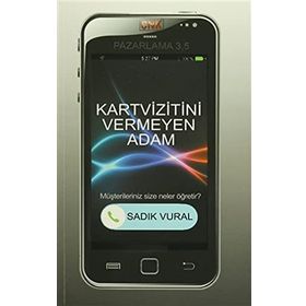 Kartvizitini Vermeyen Adam - Sadık Vural
