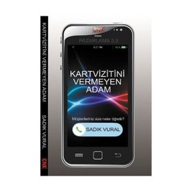 Kartvizitini Vermeyen Adam - Sadık Vural