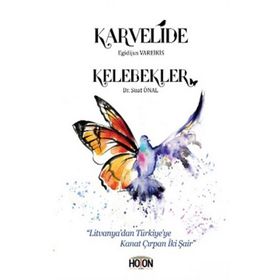 Karvelide - Kelebekler - Hoton Yayınları