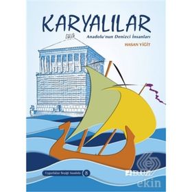 Karyalılar - Anadolu'nun Denizci İnsanları - Hasan Yiğit
