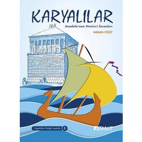 Karyalılar - Anadolu'nun Denizci İnsanları - Hasan Yiğit