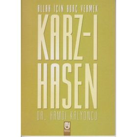 KARZ-I HASEN ALLAH İÇİN BORÇ VERMEK - HAMDI KALYONCU