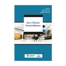 Karz-ı Hasenin Kurumsallaşması - Süleyman Kaya