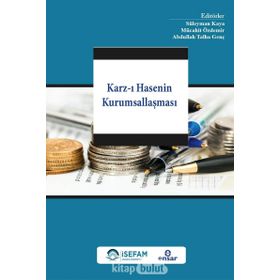 Karz-ı Hasenin Kurumsallaşması - Süleyman Kaya