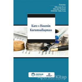 Karz-ı Hasenin Kurumsallaşması - Süleyman Kaya