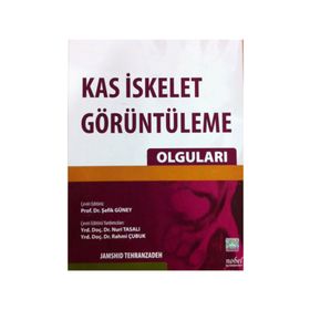 Kas İskelet Görüntüleme Olguları - Nobel Tıp Kitabevi