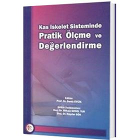 Kas İskelet Sisteminde Pratik Ölçme ve Değerlendirme - Deniz Evcik