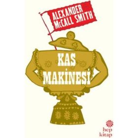 Kas Makinesi - Alexander McCall Smith