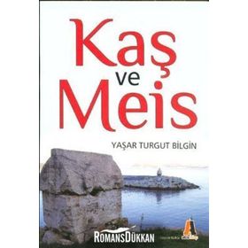 Kaş ve Meis - Yaşar Turgut Bilgin
