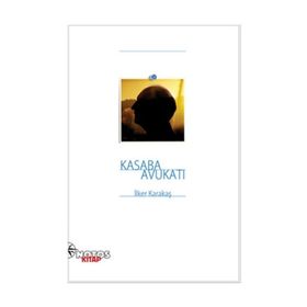 Kasaba Avukatı - İlker Karakaş