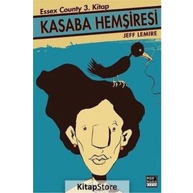 Kasaba Hemşiresi - Jeff Lemire