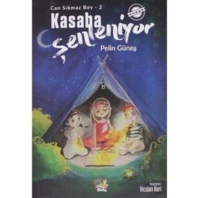 Kasaba Şenleniyor - Can Sıkmaz Bey 2 - Pelin Güneş