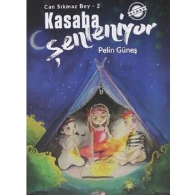 Kasaba Şenleniyor - Can Sıkmaz Bey 2 - Pelin Güneş