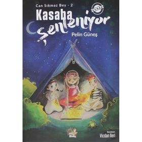 Kasaba Şenleniyor - Can Sıkmaz Bey 2 - Pelin Güneş