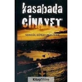 Kasabada Cinayet - Songül Günay Pehlivan