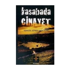 Kasabada Cinayet - Songül Günay Pehlivan