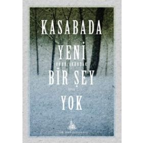 Kasabada Yeni Bir Şey Yok - Onur Akbudak