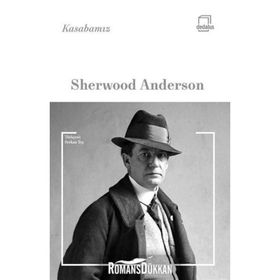 Kasabamız - Sherwood Anderson