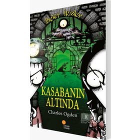 Kasabanın Altında Beter İkizler - Charles Ogden