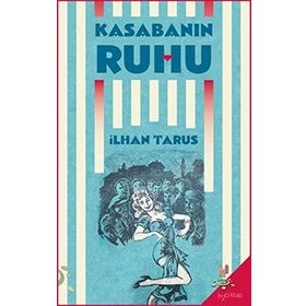 Kasabanın Ruhu - İlhan Tarus