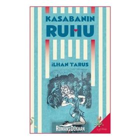 Kasabanın Ruhu - İlhan Tarus