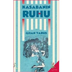 Kasabanın Ruhu - İlhan Tarus