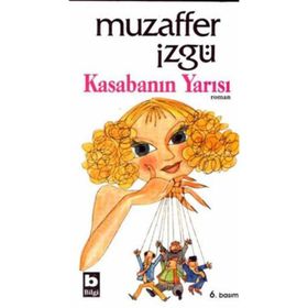 KASABANIN YARISI - MUZAFFER İZGU