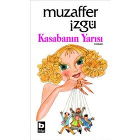 KASABANIN YARISI - MUZAFFER İZGU