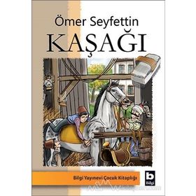 Kaşağı / Ömer Seyfettin / Çocuk