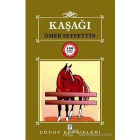 Kaşağı / Ömer Seyfettin / Çocuk