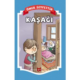 Kasagi - Ömer Seyfettin Hikayeleri 3 - Ömer Seyfettin