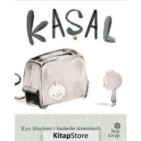Kaşal - Kyo Maclear