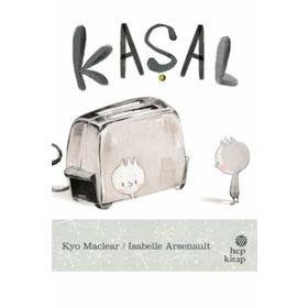 Kaşal - Kyo Maclear