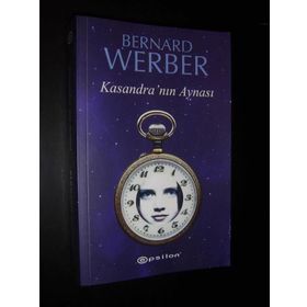 KASANDRA'NIN AYNASI - BERNARD WERBER
