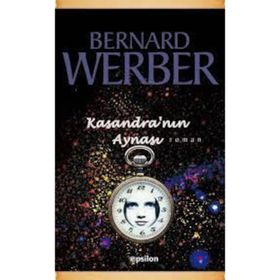 KASANDRA'NIN AYNASI - BERNARD WERBER