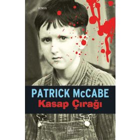 KASAP ÇIRAĞI - PATRICK MCCABE