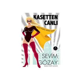 KASETTEN CANLI GÜÇLÜ, HASSAS, AKTIVIST YAZILAR - SEVIM GÖZAY
