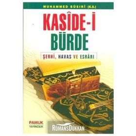 KASIDE-I BÜRDE (DUA 008) ŞERHI, HAVAS VE ESRARI - ARIF PAMUK