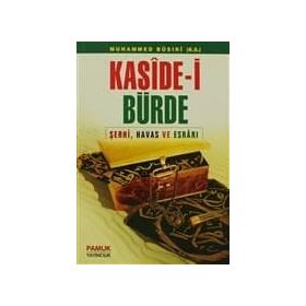 KASIDE-I BÜRDE (DUA 008) ŞERHI, HAVAS VE ESRARI - ARIF PAMUK