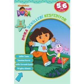 KAŞIF DORA - DORA ŞEKILLERI KEŞFEDIYOR (5-6 YAŞ) - KOLEKTIF