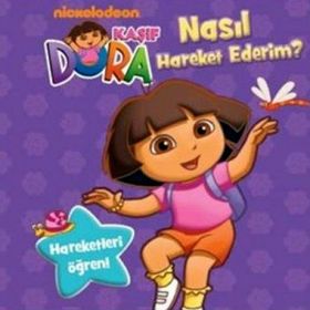 KAŞIF DORA - NASIL HAREKET EDERIM? - KOLEKTIF